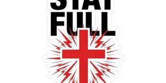 Stay Full Stickers &mdash; Pop Culture &times; Ephesians 5:18