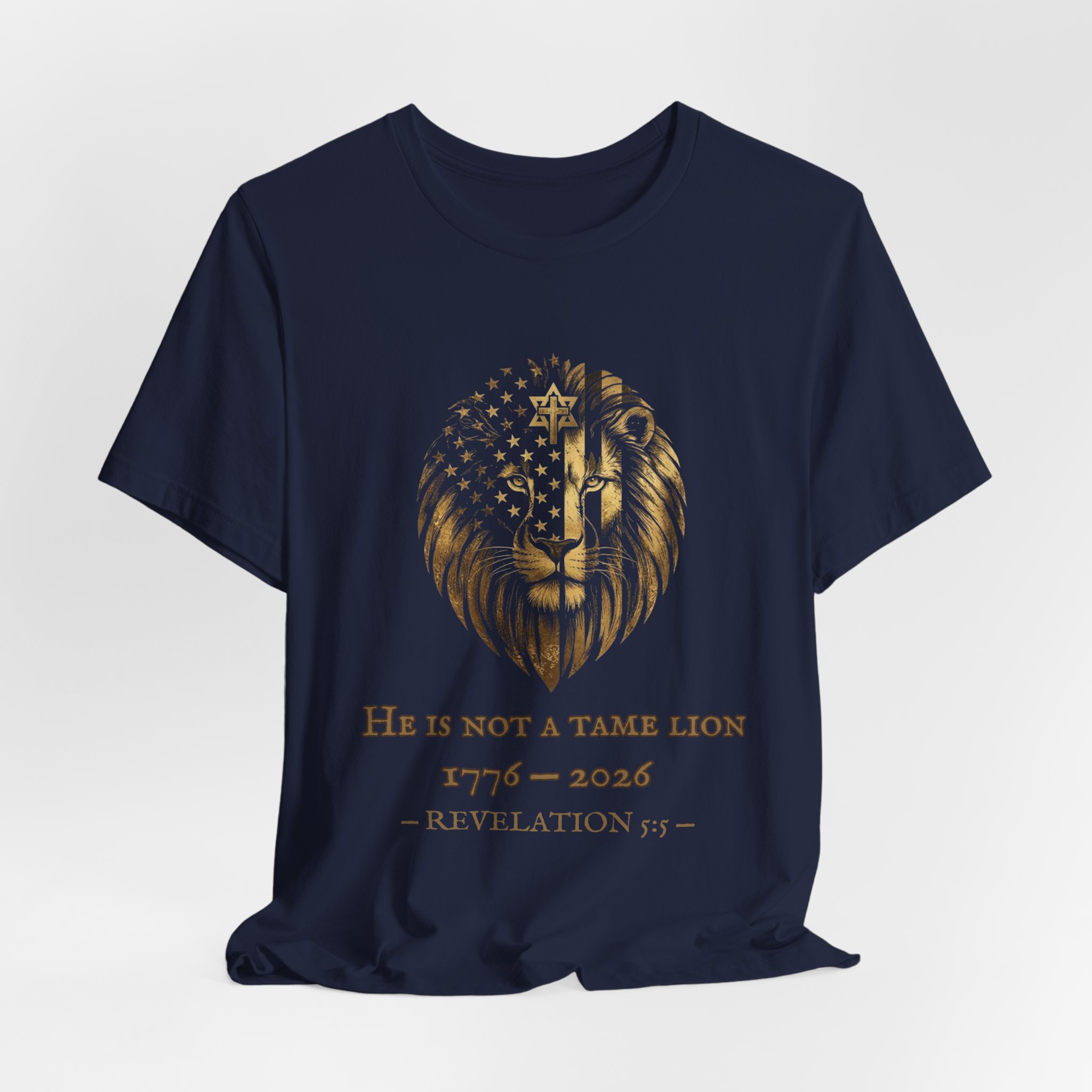 He Is Not A Tame Lion Tee — Narnia × America 250 × Revelation 5:5 48 He Is Not A Tame Lion Tee — Narnia × America 250 × Revelation 5:5 - Image 48