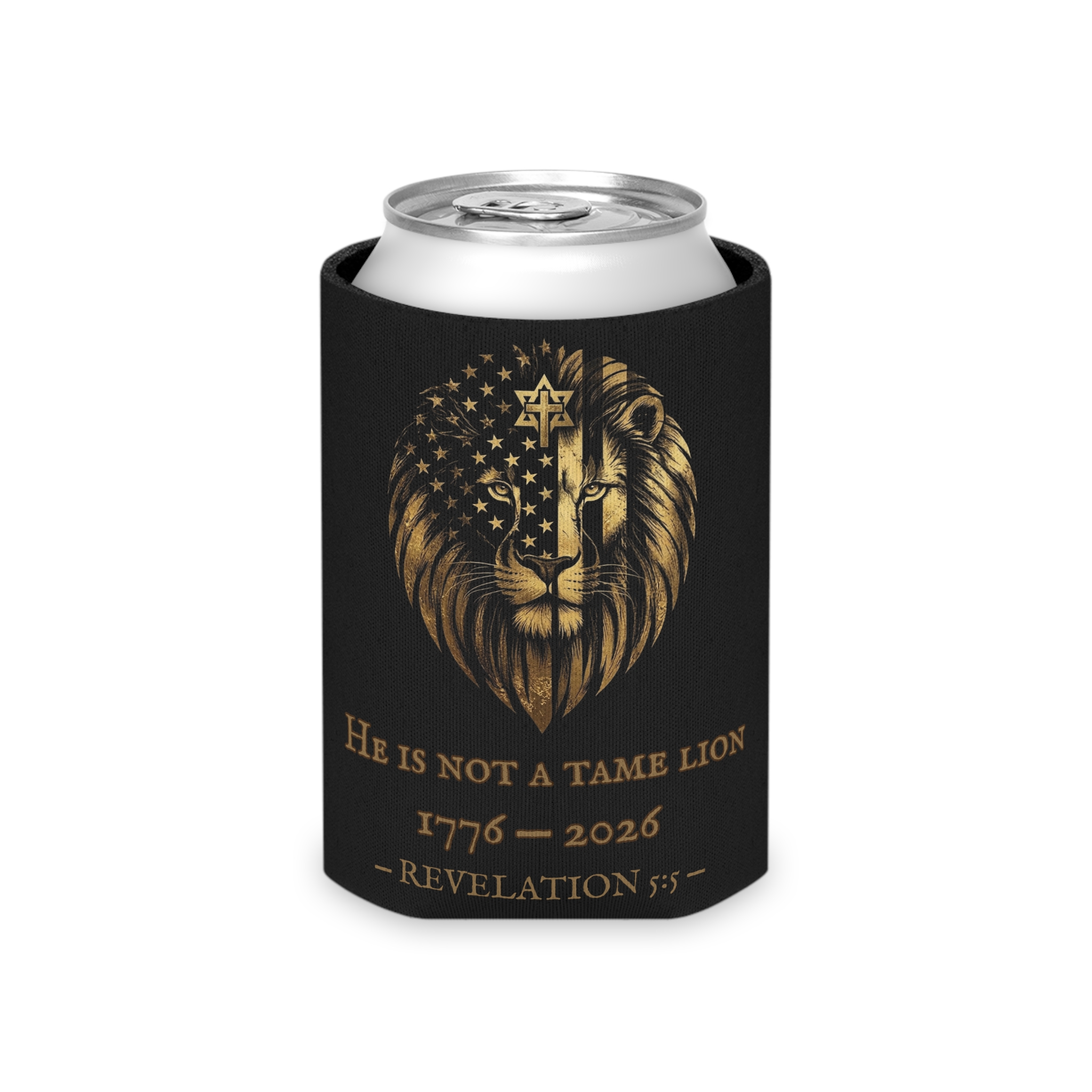 He Is Not A Tame Lion Can Cooler — Narnia × America 250 × Revelation 5:5 1 He Is Not A Tame Lion Can Cooler — Narnia × America 250 × Revelation 5:5